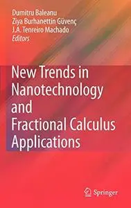 New Trends in Nanotechnology and Fractional Calculus Applications (Repost)