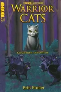 Warrior Cats - Band 1 - Graustreif und Millie