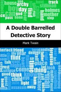 A Double Barrelled Detective Story