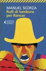 Manuel Scorza - Rulli di tamburo per Rancas