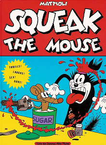 Squeak The Mouse - Tome 1