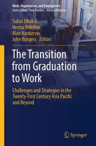 The Transition from Graduation to Work: Challenges and Strategies in the Twenty-First Century Asia Pacific and Beyond (Repost)