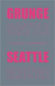 Grunge Seattle (Repost)