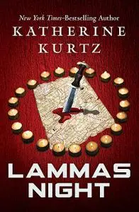 «Lammas Night» by Katherine Kurtz