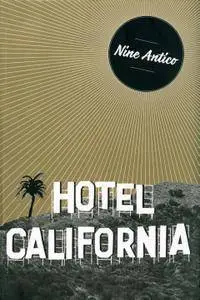 Hotel California, de Nine Antico