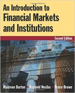 An Introduction to Financial Markets and Institutions, 2 edition