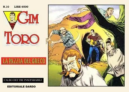 Gim Toro - Volume 10 - L'Albo Dei Tre Inseparabili - La Pazzia Del Greco