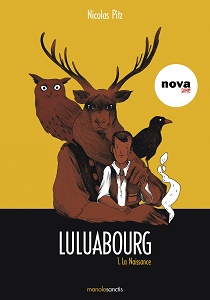 Luluabourg - Tome 1 - La Naissance
