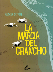 La Marcia Del Granchio - Volume 1 - La Condizione Del Granchio