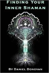 Finding Your Inner Shaman