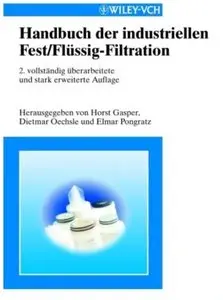 Handbuch der industriellen Fest-/Flüssig-Filtration (Auflage: 2)