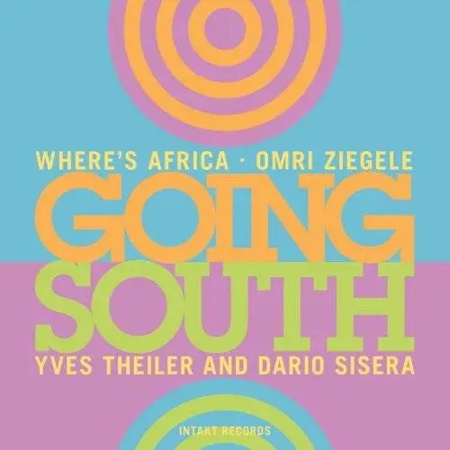 Where's Africa - Going South (2017)