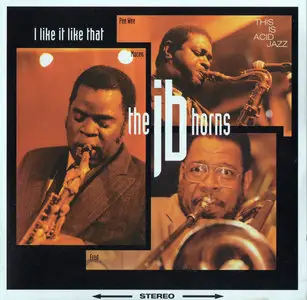 The JB Horns - I Like It Like That (1994) (Repost)