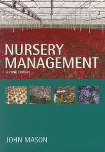 Nursery Management, 2nd edition (repost)