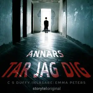 «Annars tar jag dig - S1E09» by C S Duffy