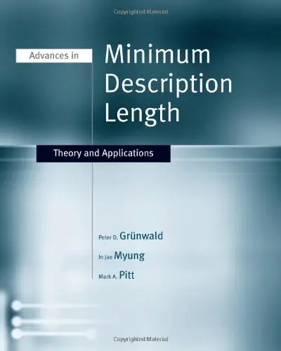 Advances in Minimum Description Length: Theory and Applications (Repost)