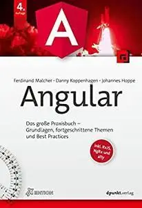 Angular: Das große Praxisbuch – Grundlagen, fortgeschrittene Themen und Best Practices