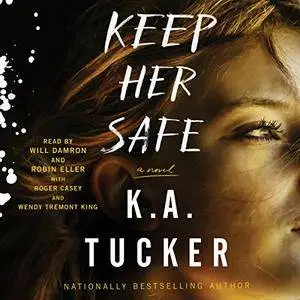 Keep Her Safe: A Novel [Audiobook]