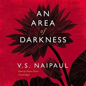 An Area of Darkness [Audiobook]