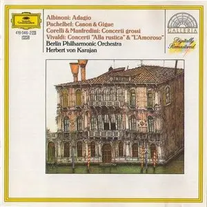 Herbert Von Karajan - Albinoni, Pachelbel, Corelli & Manfredini, Vivaldi (1987)