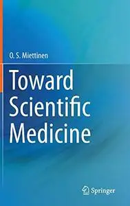 Toward Scientific Medicine (Repost)