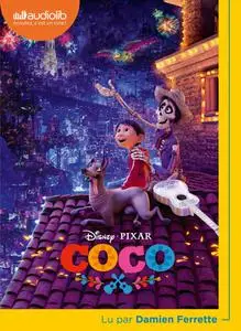 Disney Pixar, "Coco"