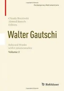 Walter Gautschi, Volume 2: Selected Works with Commentaries (repost)