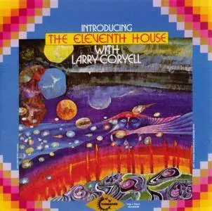 Larry Coryell - Introducing The Eleventh House (1973) {Vanguard Records VMD79342}