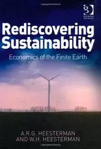 Rediscovering Sustainability: Economics of the Finite Earth