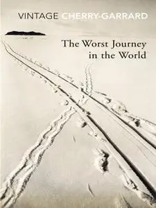 The Worst Journey In the World