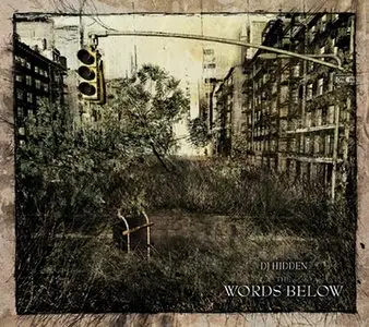 DJ Hidden - The Words Below (2009)