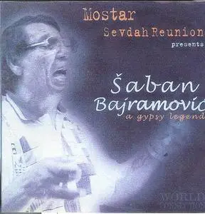 Šaban Bajramović - A Gipsy Legend