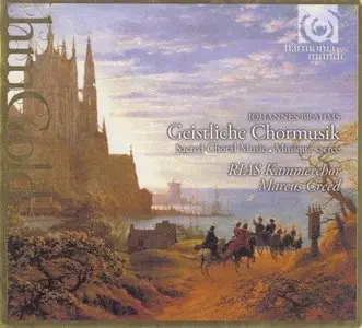 Brahms: Geistliche Chormusik - Creed, Rias Kammerchor (2009)