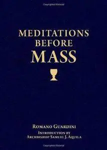 Meditations Before Mass (Repost)