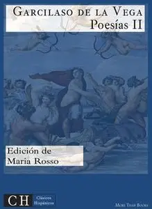 «Poesías, II» by Garcilaso de la Vega