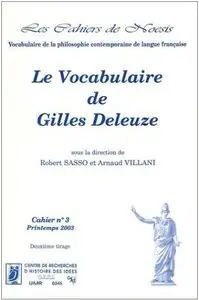 Robert Sasso, Arnaud Villani, "Le vocabulaire de Gilles Deleuze"