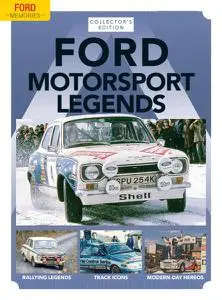 Ford Memories - Issue 8 Ford Motorsport Legends - 26 August 2022