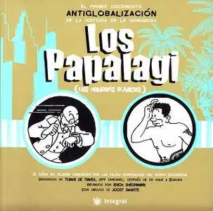 Los papalagi, De Joost Swarte