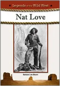Nat Love (Legends of the Wild West) (repost)