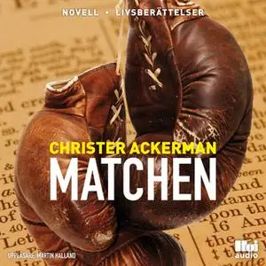 «Matchen» by Christer Ackerman