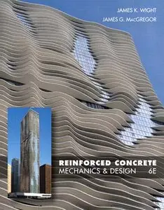 Reinforced Concrete: Mechanics and Design (6th Edition) (repost)