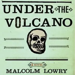 Under the Volcano [Audiobook]