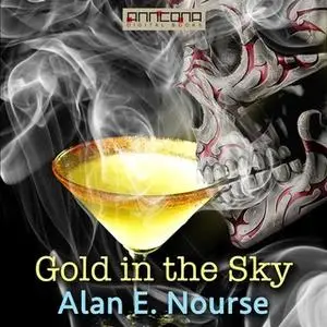 «Gold in the Sky» by Alan E. Nourse