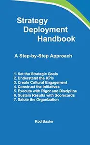 Strategy Deployment Handbook: A Step-by-Step Approach