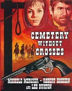 Cemetery without Crosses (Une corde, un Colt) 1969