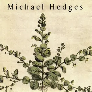 Michael Hedges - Taproot (1990)