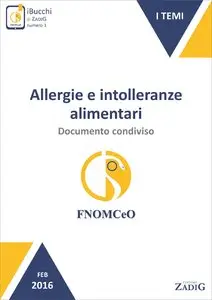 AA.VV. - Allergie e intolleranze alimentari. Documento condiviso