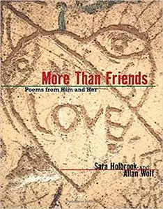 More Than Friends: Poems from Him and Her