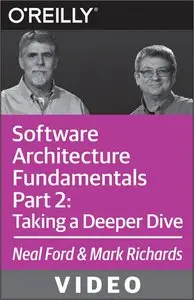 Oreilly - Software Architecture Fundamentals Part 2