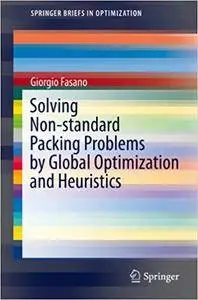 Solving Non-standard Packing Problems by Global Optimization and Heuristics (Repost)